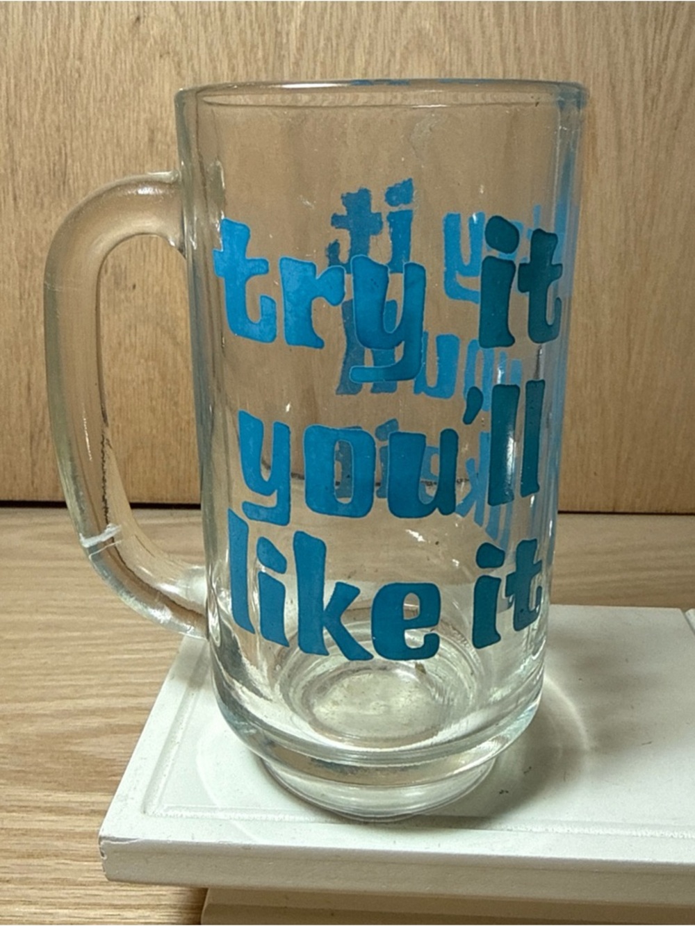 Vintage Glass Try It You'll Like It